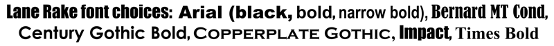 Choose font for lane rake at Orchard Mesa Lanes